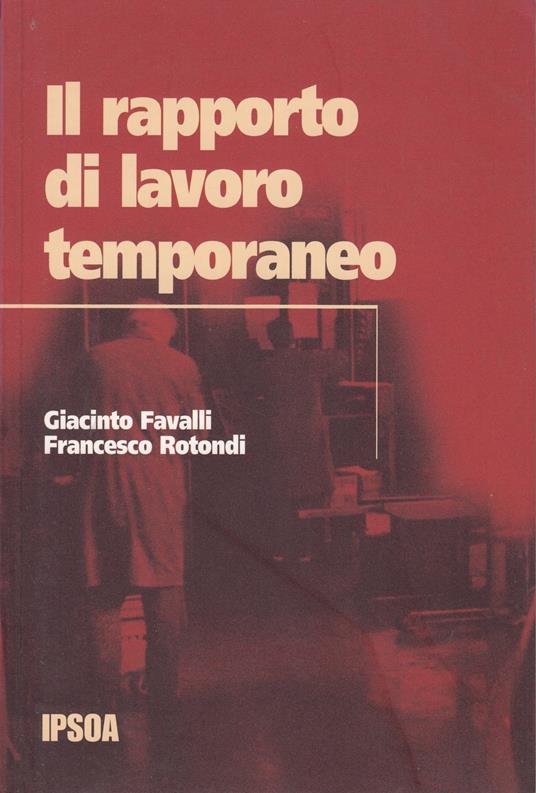 Il rapporto di lavoro temporaneo - copertina