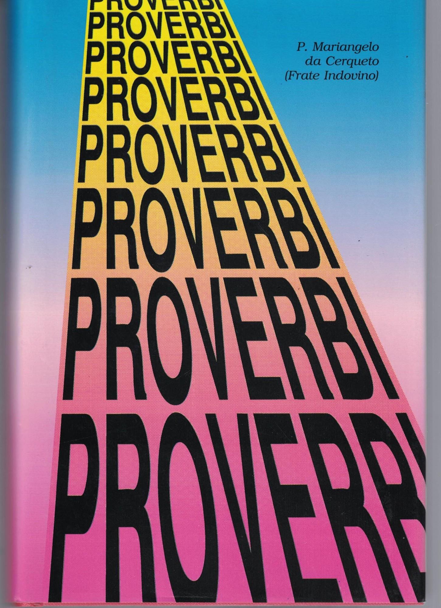 Proverbi Proverbi Proverbi