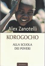 KOROGOCHO - Alla scuola dei poveri