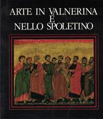 Arte in Valnerina e nello Spoletino