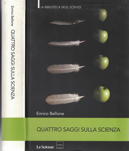 QUATTRO SAGGI SULLA SCIENZA Le Scienze 2012 - Enrico Bellone - copertina