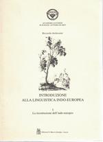 INTRODUZIONE ALLA LINGUISTICA INDO-EUROPEA.2 Volumi