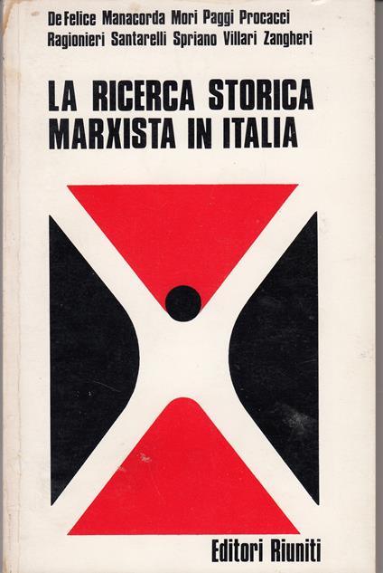 La Ricerca Storica Marxista In Italia - Ottavio Cecchi - copertina