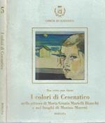 I colori di Cesenatico nella pittura di M. G. Martelli Bianchi negli scritti di Marino Moretti. Catalogo della mostra