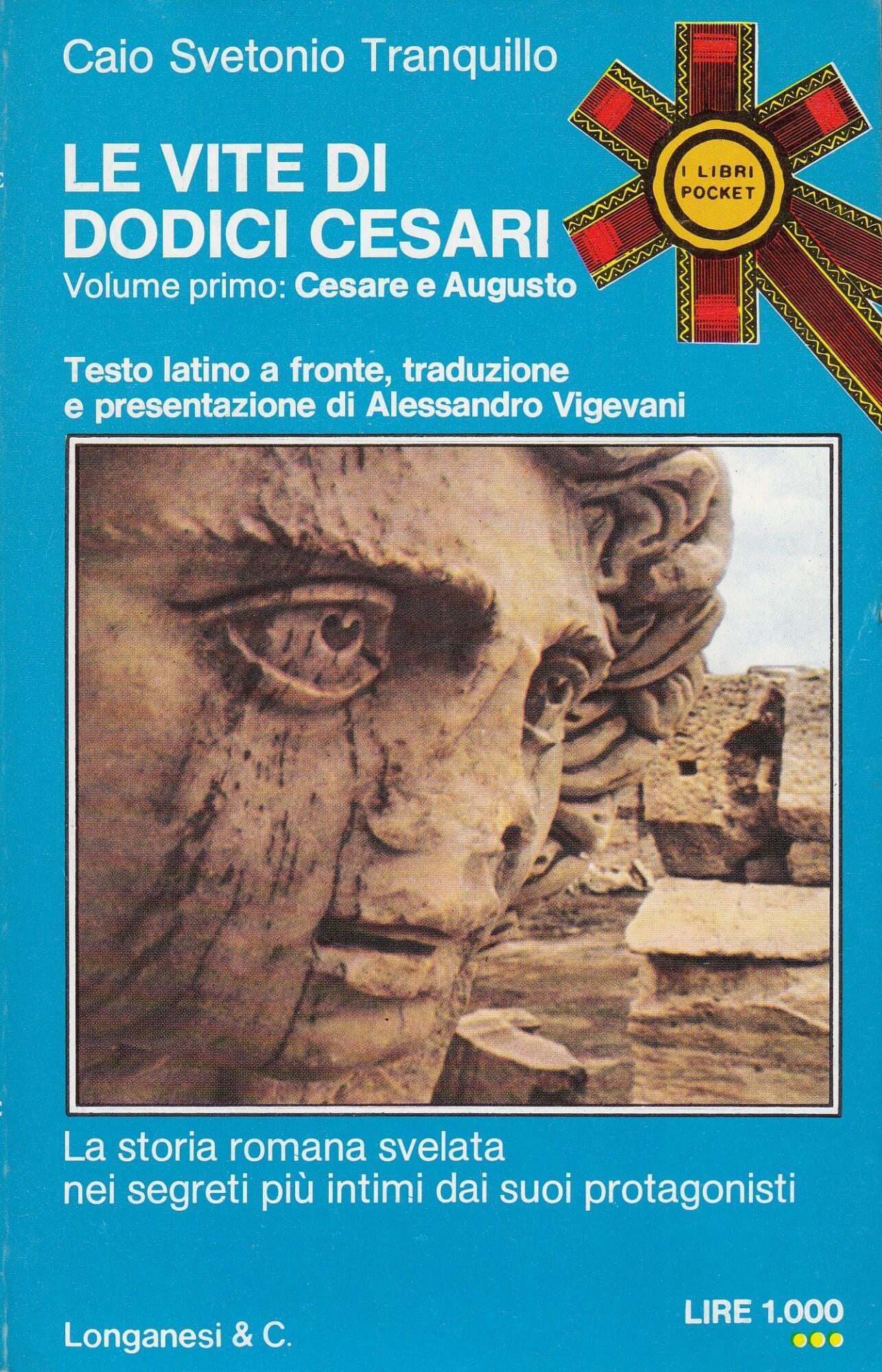 Le vite di dodici Cesari- testo latino a fronte