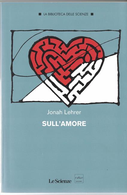 La biblioteca delle scienze. SULL' AMORE - copertina