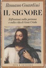 Il Signore. Riflessioni sulla persona e sulla vita di Gesù Cristo
