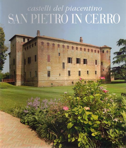 Castelli del Piacentino. SAN PIETRO IN CERRO - copertina