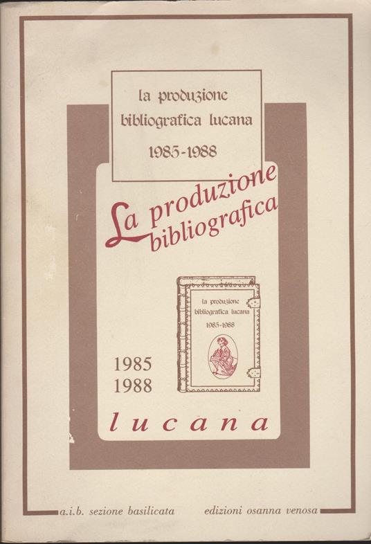 La produzione bibliografica lucana (1985-1988) - copertina