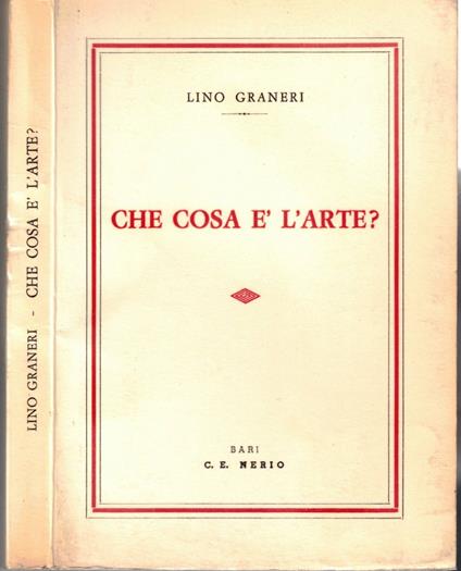 Che Cosa è L'Arte ? - Lino Graneri - copertina