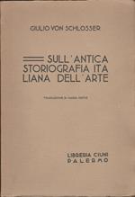 Sull'antica storiografia italiana dell'arte