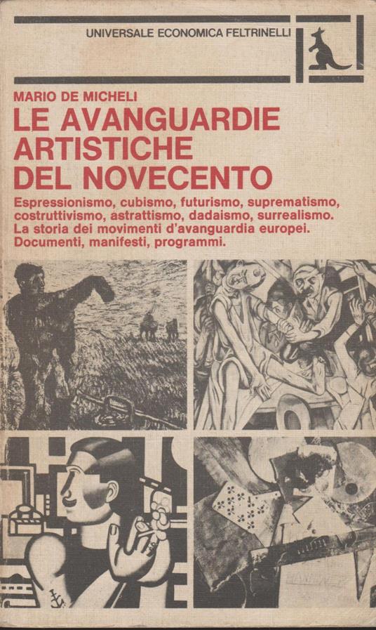 Le Avanguardie Artistiche Del Novecento - Mario De Micheli - copertina