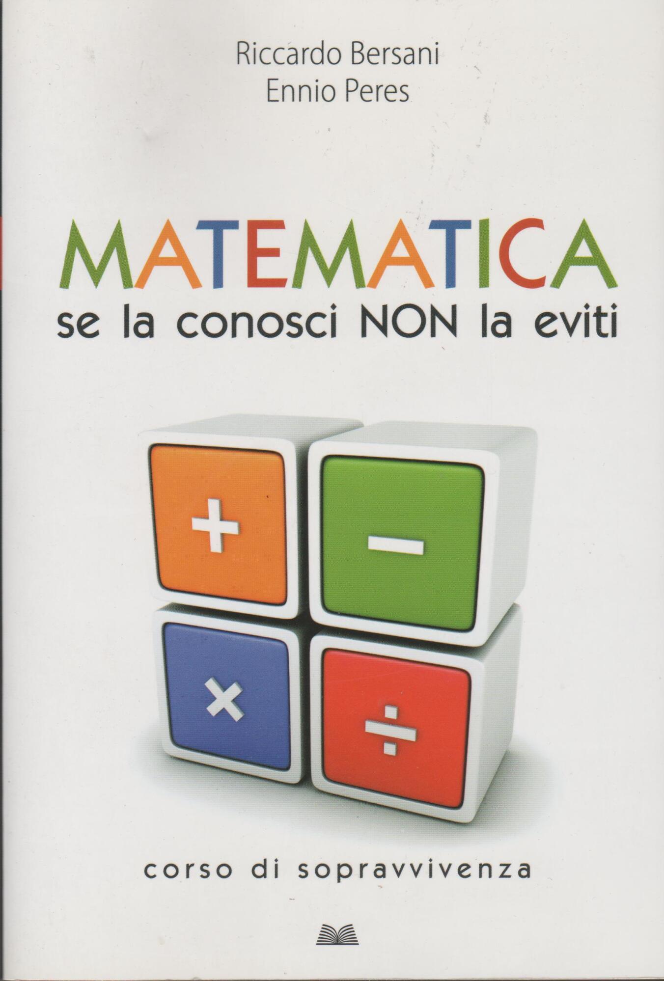 MATEMATICA se la conosci NON la eviti