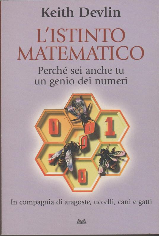 L' ISTINTO MATEMATICO Perchè sei anche tu un genio dei numeri - Keith Devlin - copertina