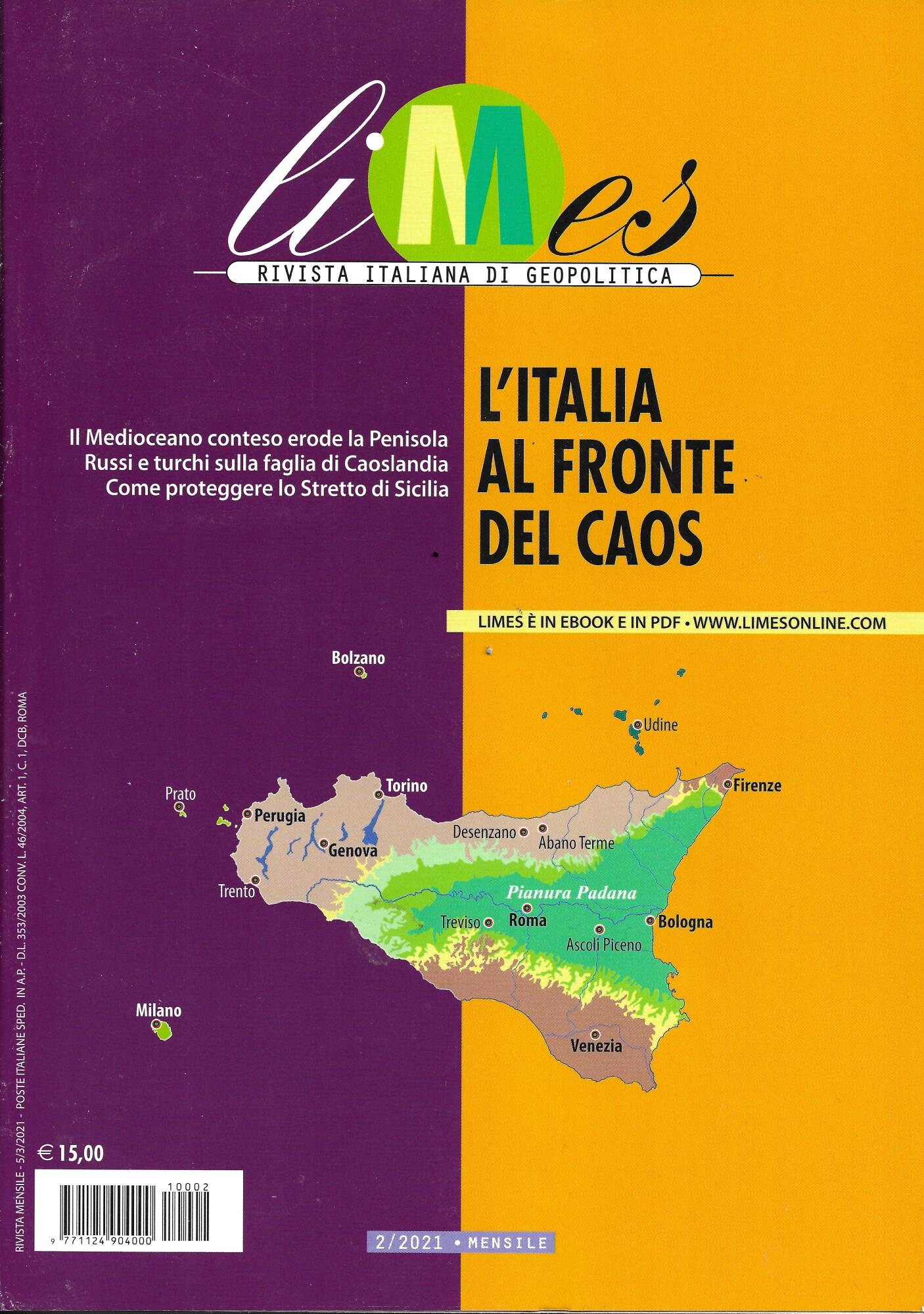 Limes. Rivista italiana di geopolitica (2021). Vol. 2: L' Italia al fronte del caos
