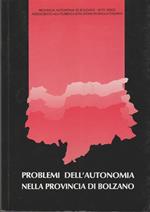 Problemi Dell'Autonomia Nella Provincia Di Bolzano