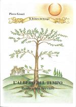 L' albero del tempo. Renovando servare