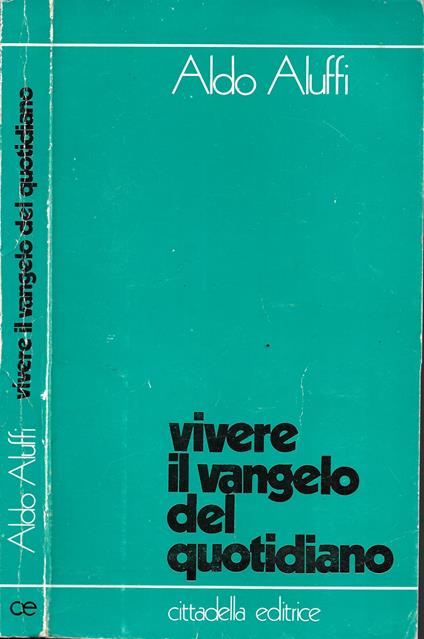 Vivere il vangelo del quotidiano - Aldo Aluffi - copertina