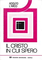 Il Cristo in cui spero