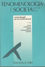 FENOMENOLOGIA E SOCIETà Avishai Margalit: per una società decente n.3 2000