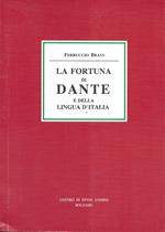 La fortuna di Dante e della lingua italiana