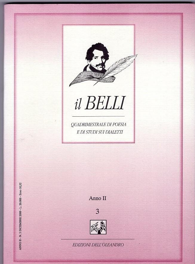 Il Belli. Quadrimestrale Di Poesia E Di Studi Sui Dialetti. 2000. Annata Completa