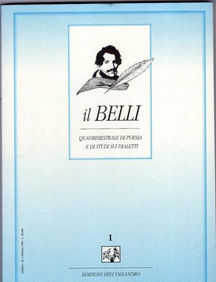 Il Belli. Quadrimestraledi Poesia E Di Studi Sui Dialetti. 1999. Annata Completa - copertina
