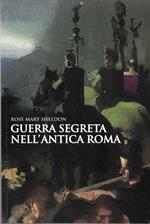 Guerra Segreta Nell'Antica Roma