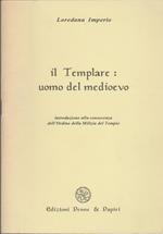Il Templare: Uomo Del Medioevo