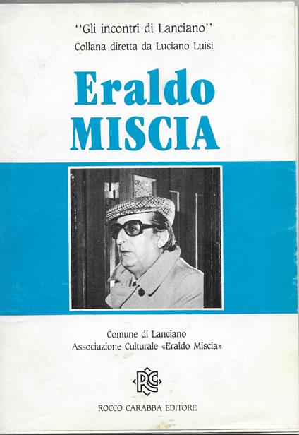 Gli Incontri Di Lanciano - Eraldo Miscia - copertina