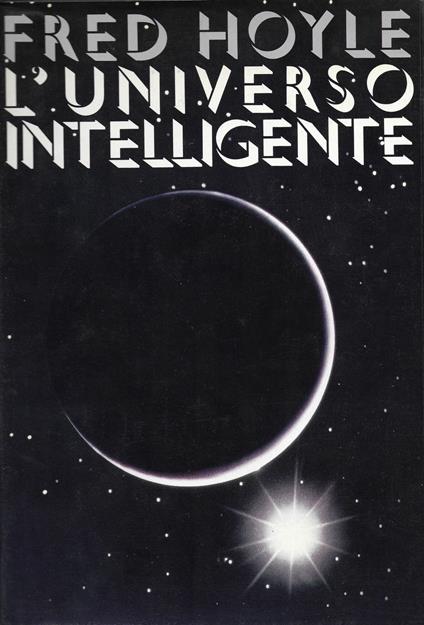 L ' Universo Intelligente - Fred Hoyle - copertina