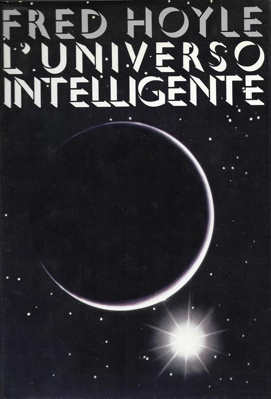 L ' Universo Intelligente - Fred Hoyle - copertina