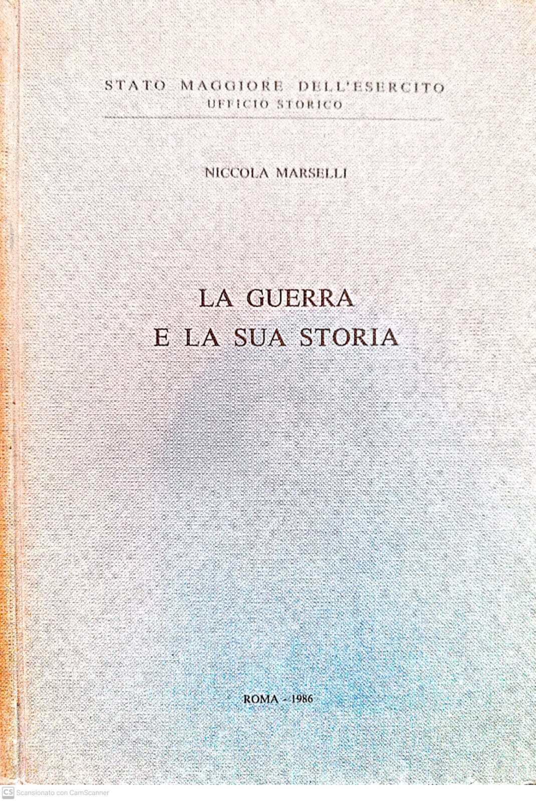 La guerra e la sua storia