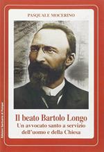 Beato Bartolo Longo un avvocato santo..