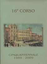 16° Corso Cinquantennale 1959-2009