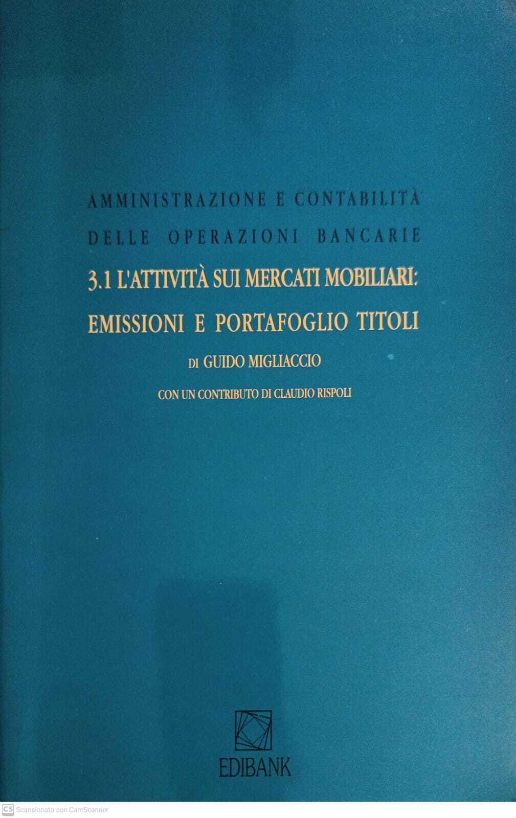 L' attività sui mercati immobiliari emissioni e portafoglio dei titoli