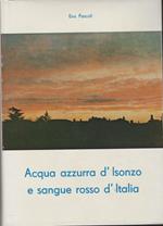 Acqua Azzurra D'Isonzo E Sangue Rosso D'Italia 1982