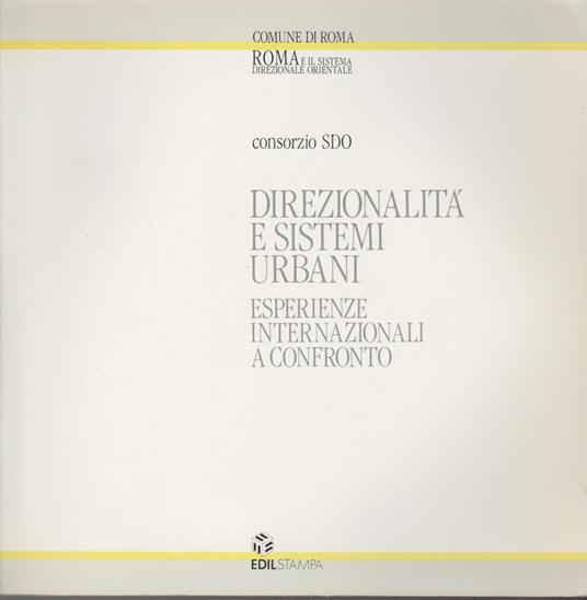 Direzionalità e sistemi urbani [esperienze internazionali a confronto] - copertina