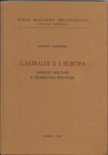 Garibaldi E L'Europa - Angelo Tamborra - copertina
