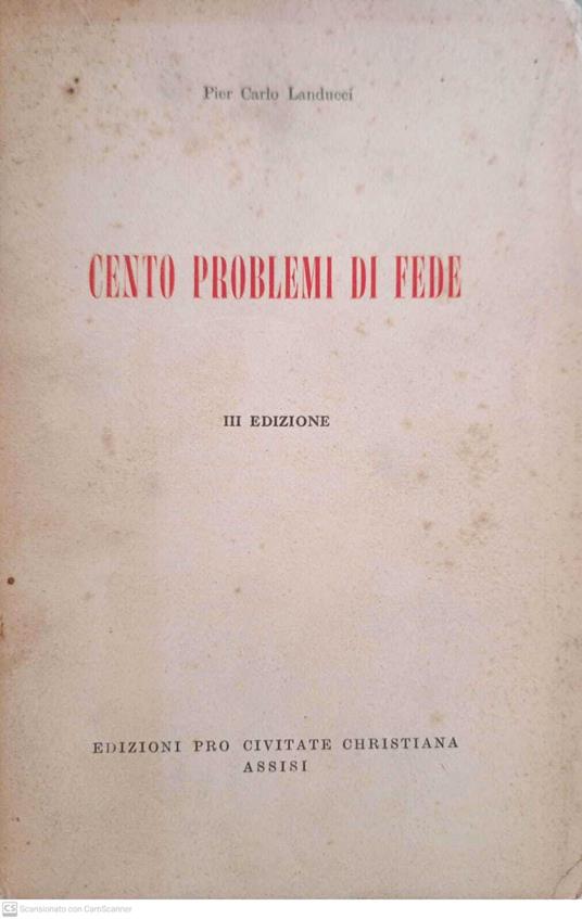 Cento problemi di fede, II edizione - P. Carlo Landucci - copertina