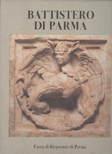 Battistero di Parma tomo I - Georges Duby - copertina