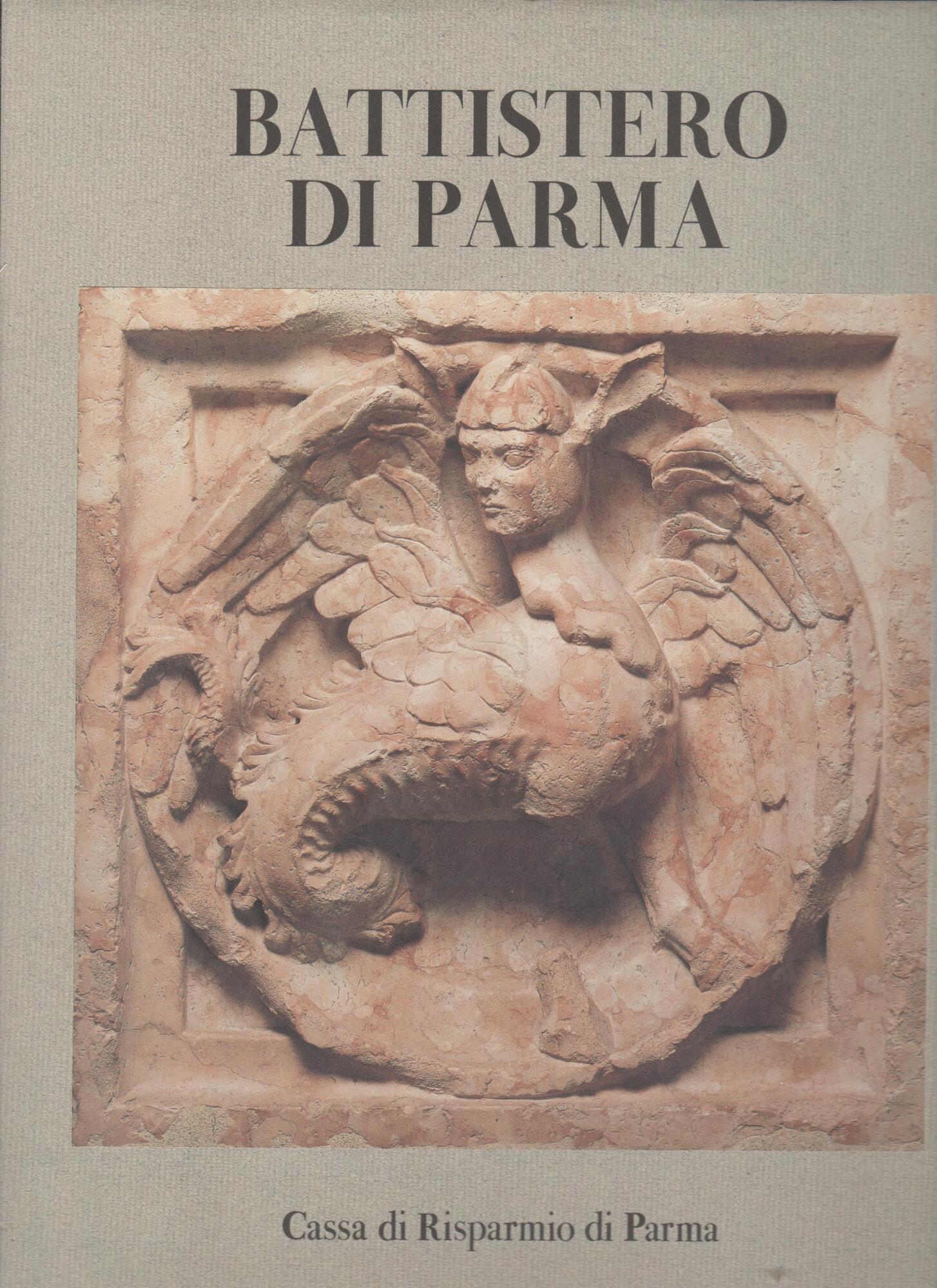 Battistero di Parma tomo I