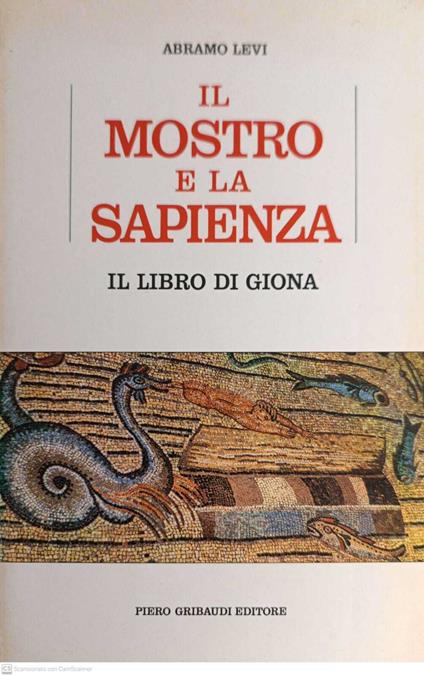 IL MOSTRO E LA SAPIENZA, il libro di Giona - Abramo Levi - copertina