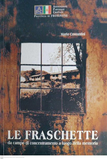Le fraschette, da cmpo di concentramento a luogo della memoria - copertina