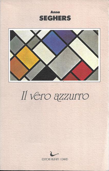 Il vero azzurro - Anna Seghers - copertina