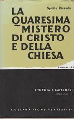 La Quaresima Mistero Di Cristo E Della Chiesa