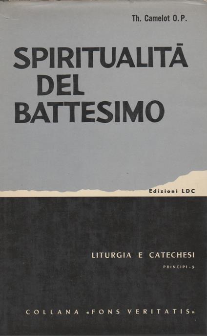 Spiritualità del battesimo - Pierre-Thomas Camelot - copertina