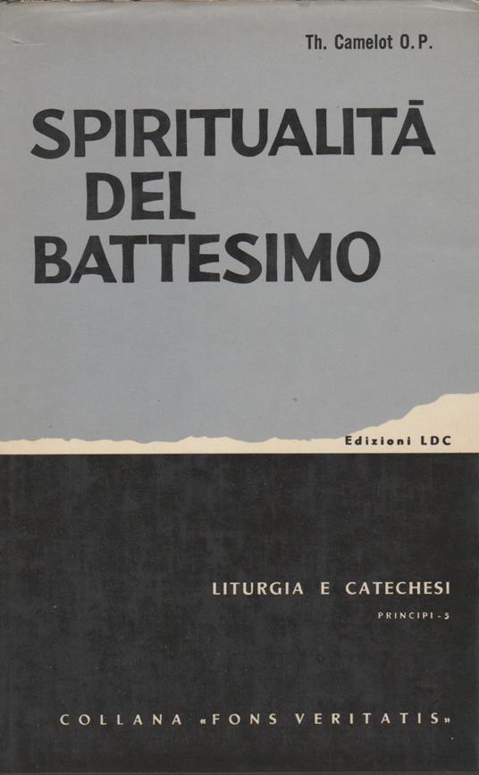 Spiritualità del battesimo - Pierre-Thomas Camelot - copertina