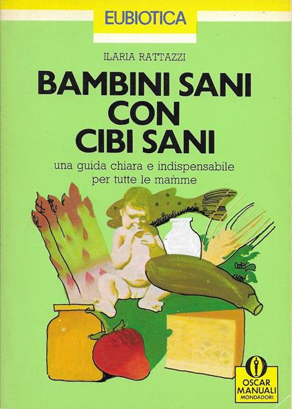 bambini sani con cibi sani - Ilaria Rattazzi - copertina