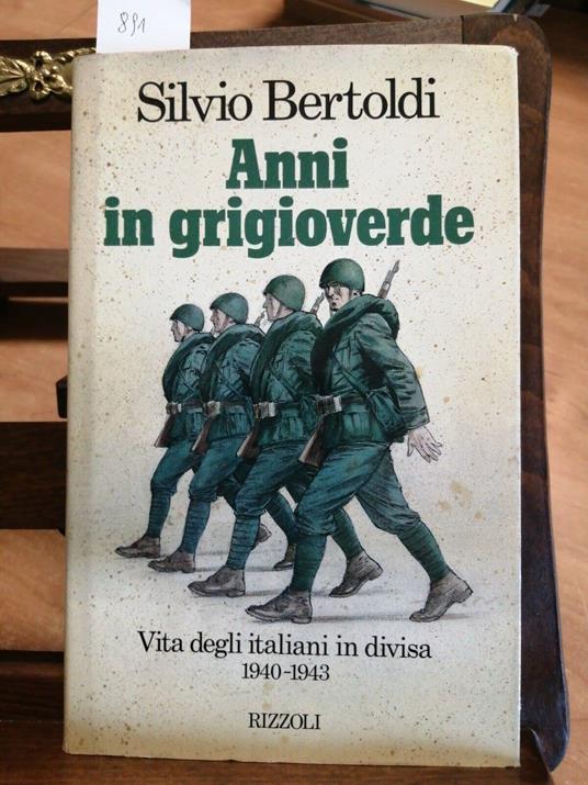 Anni in grigioverde - Silvio Bertoldi - copertina